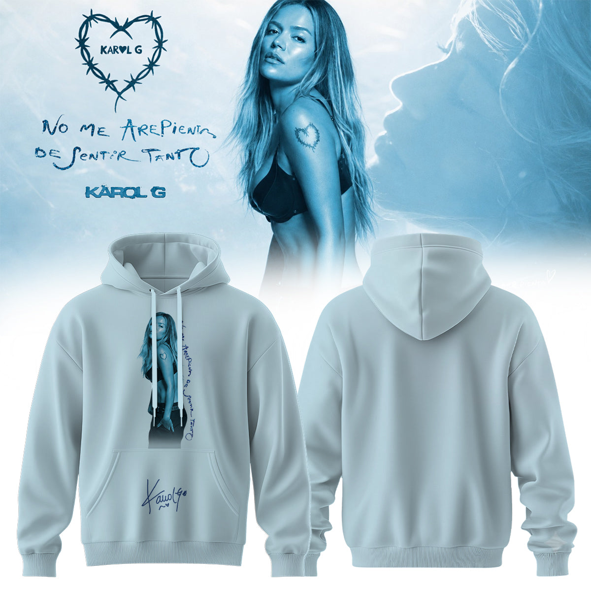 Karol G “ NO ME ARREPIENTO DE SENTIR TANTO ” 🩵 Signature Limited Edition – Hoodie
