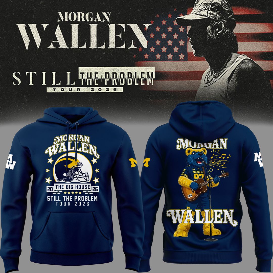 Exclusive Hoodie Morgan Wallen x Michigan Wolverines Football - Still The Problem Tour 2026 Hoodie