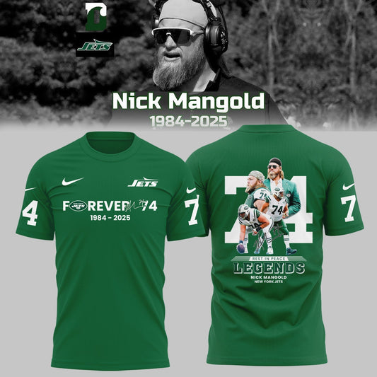 Rest In Peace “ Forever 74 Nick Mangold Shirt