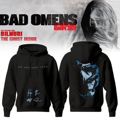 Bad Omens Do You Feel Love Tour Hoodie