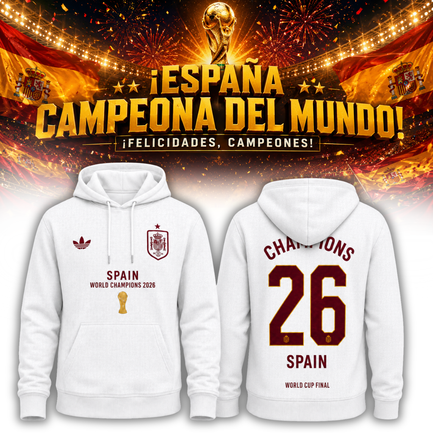 España Campeona del Mundial 2026 – Hoodie Edición Limitada