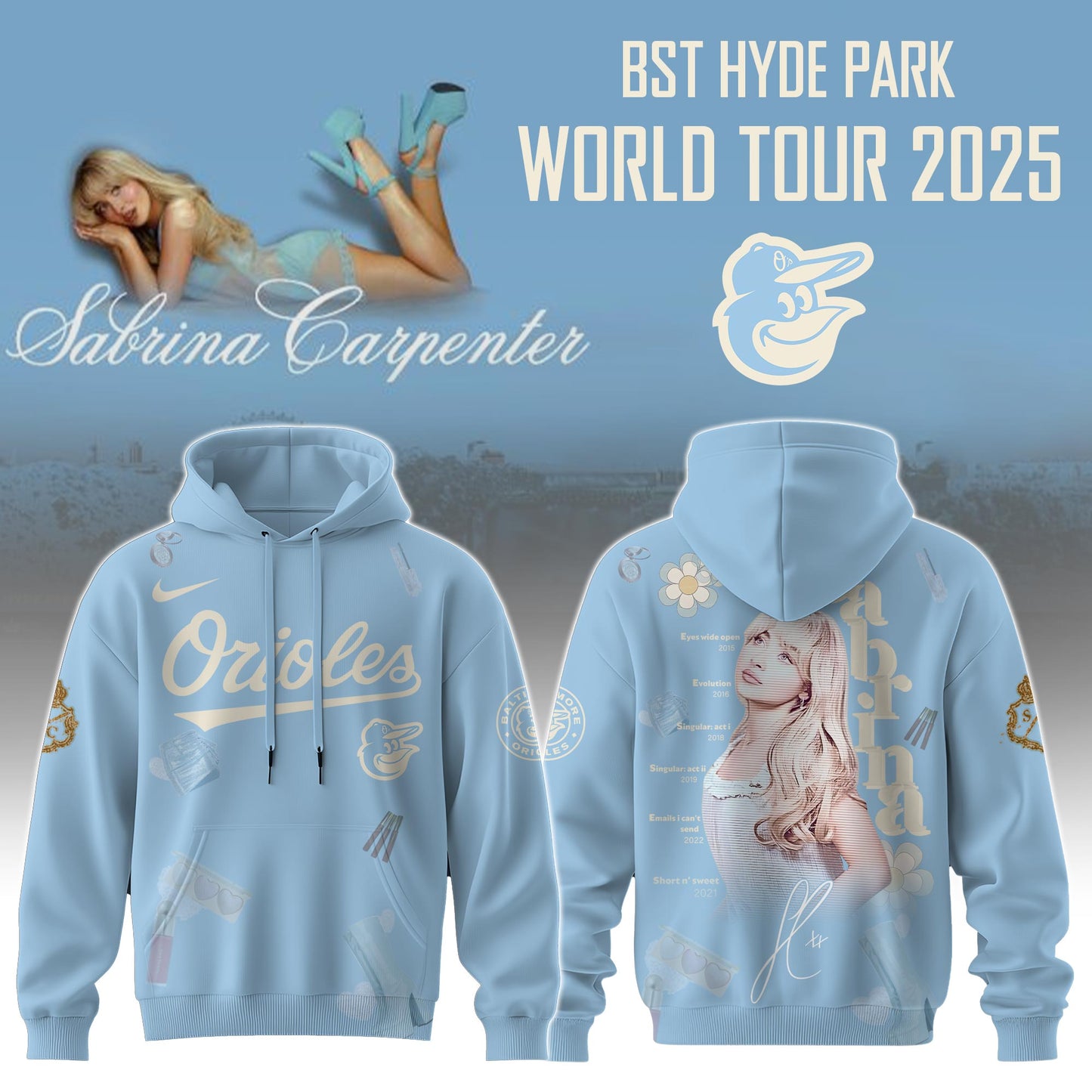 B Orioles x Sabrina Carpenter Short  Sweet Tour Hoodie Editions Limited +Selling Out Fast