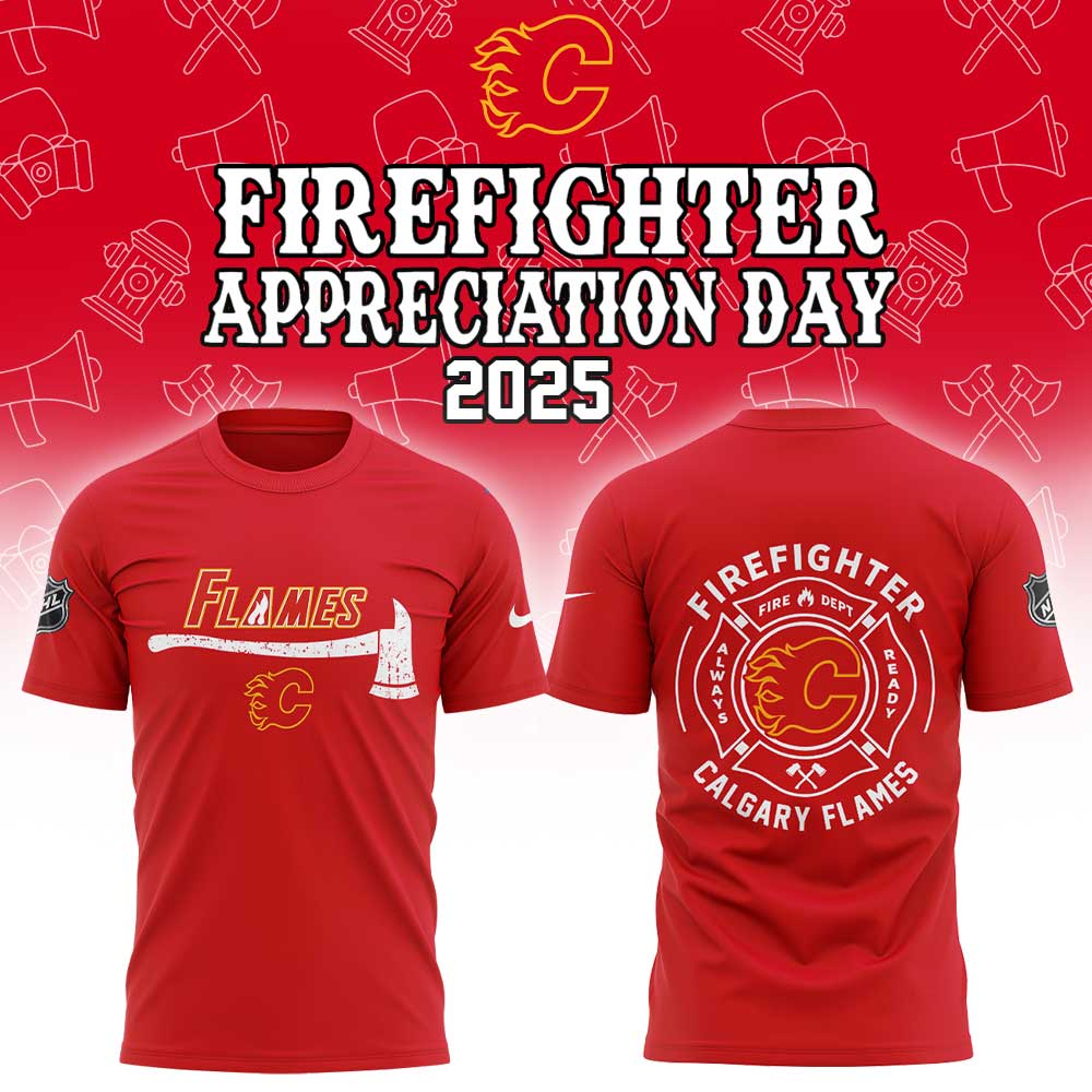 Limited Edition Calgary Flames Firefighter Application Day Combo Shirt
