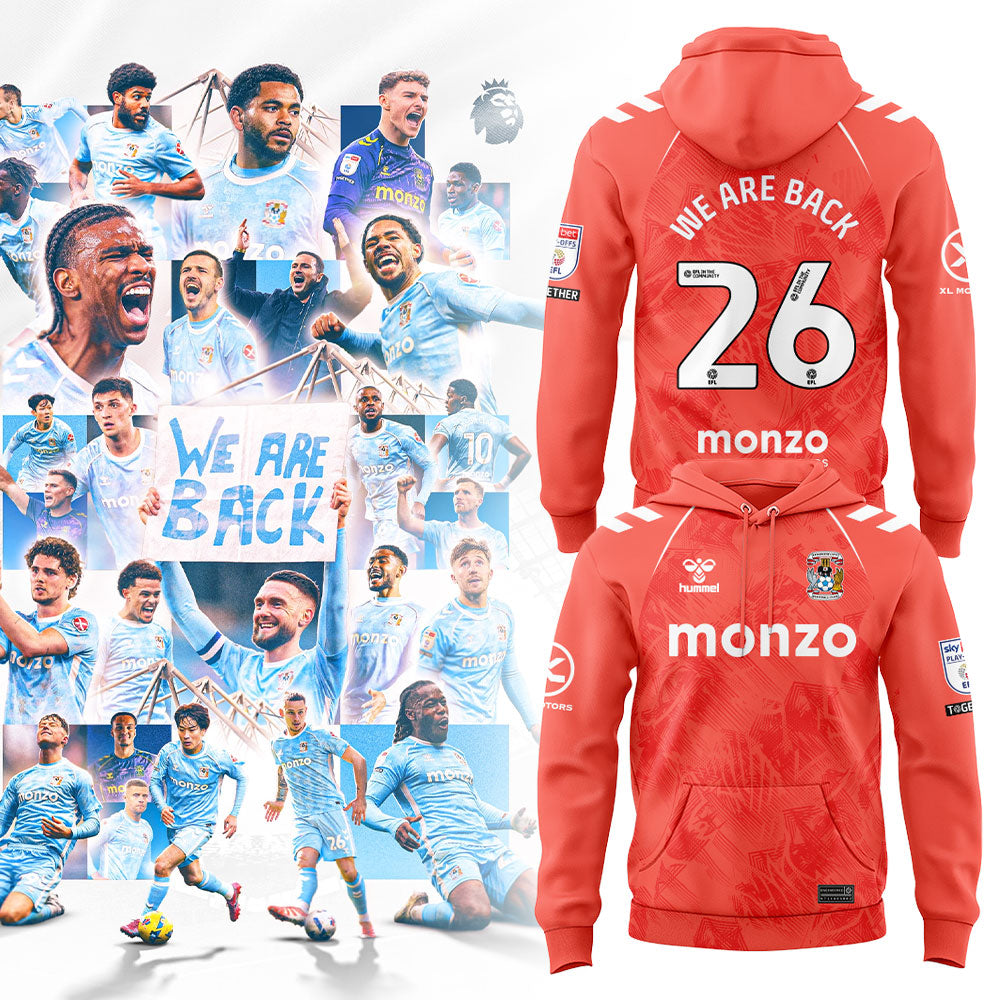 Coventry City WE ARE PREMIER LEAGUE Limited Edition Hoodie
