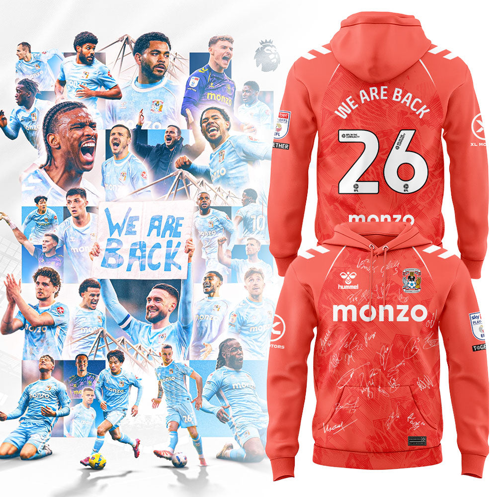 Coventry City WE ARE PREMIER LEAGUE Limited Edition Hoodie Orange Signature