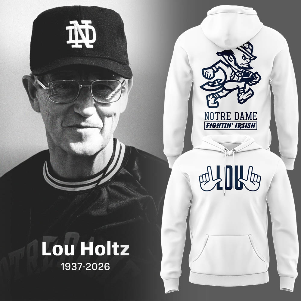Notre Dame Legacy “ Lou Holtz Tribute Hoodie