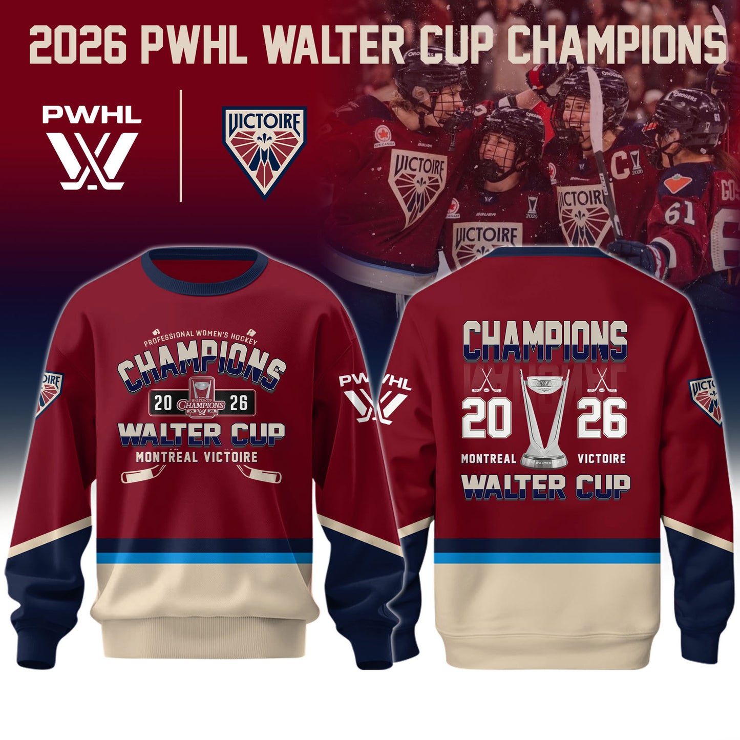 Montreal Victoire PWHL Champions 2026 Sweatshirt Limited Edition
