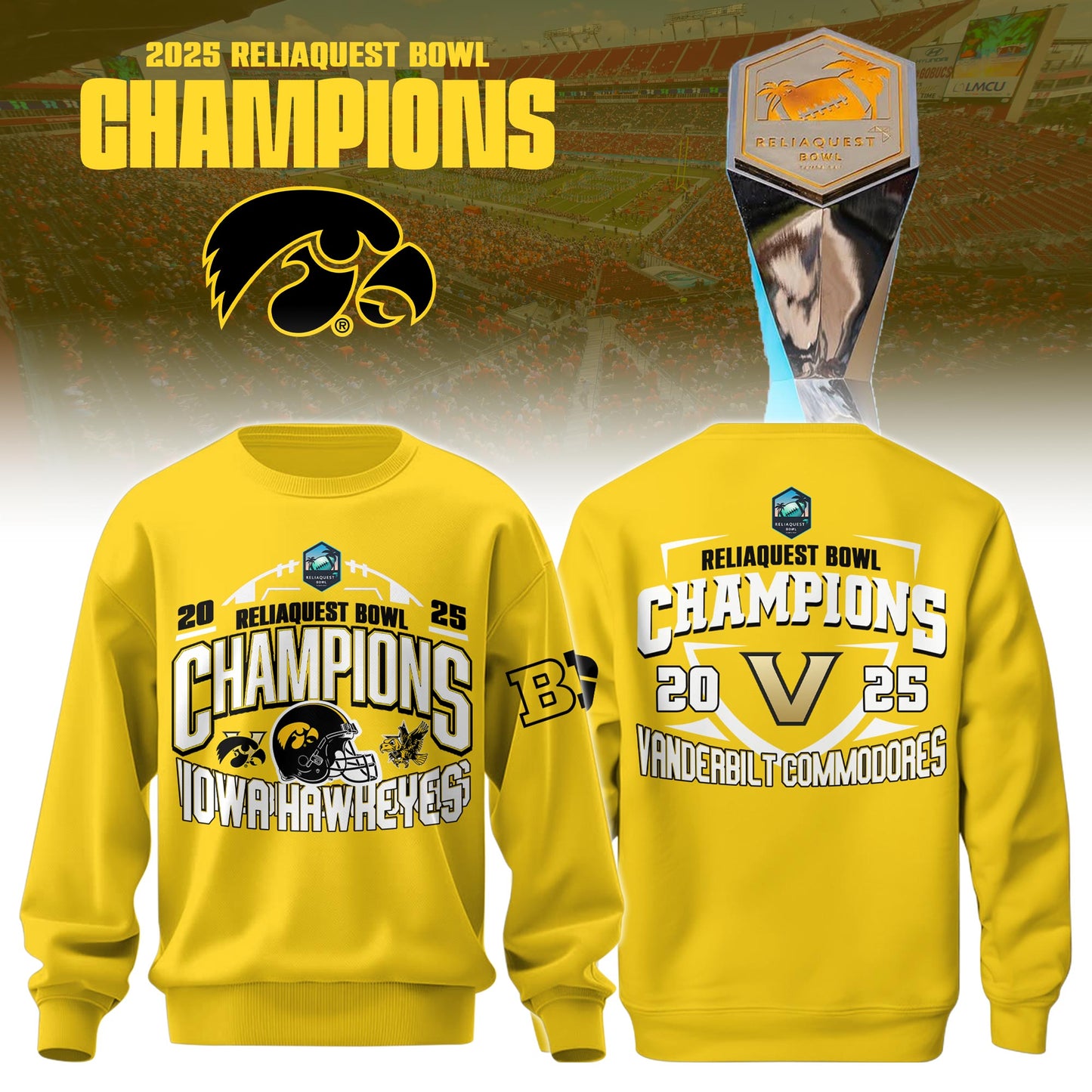 Iowa Football ReliaQuest Bowl CHAMPIONS 2025 Sweatshirt V1
