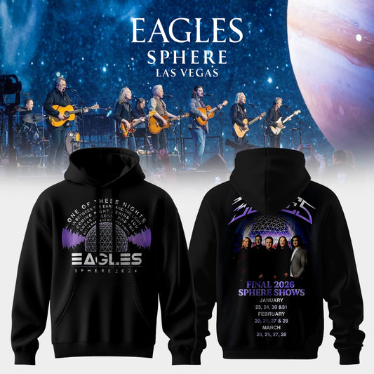 Eagles “ Live at Sphere 2026 Limited Hoodie