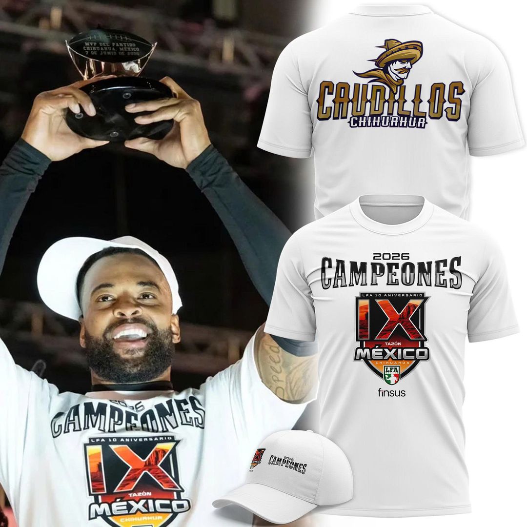 Caudillos de Chihuahua Campeones del Tazón México IX 2026 Camiseta Conmemorativa