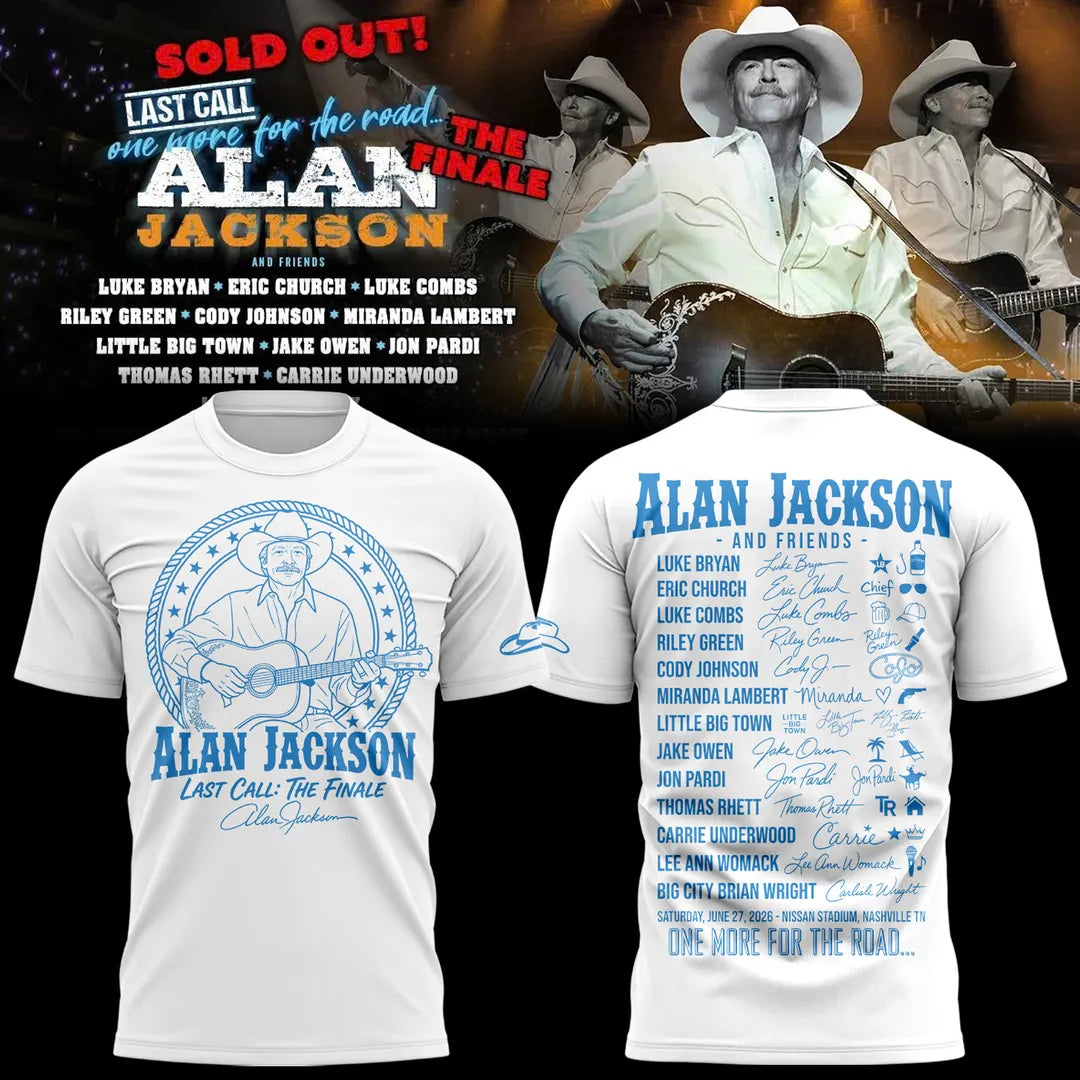 Exclusive Version Alan Jackson "Last Call... The Finale" Black Tshirt 2026