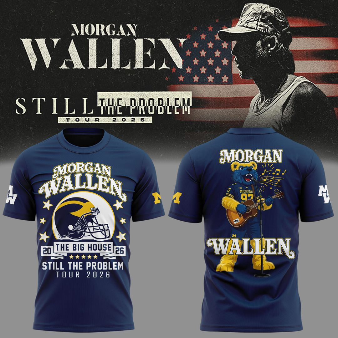 Morgan Wallen x Michigan Wolverines Football - Still The Problem Tour 2026 T-Shirt